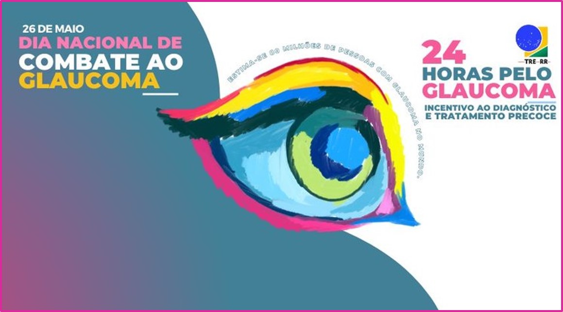 26/5 – Dia Nacional de Combate ao Glaucoma